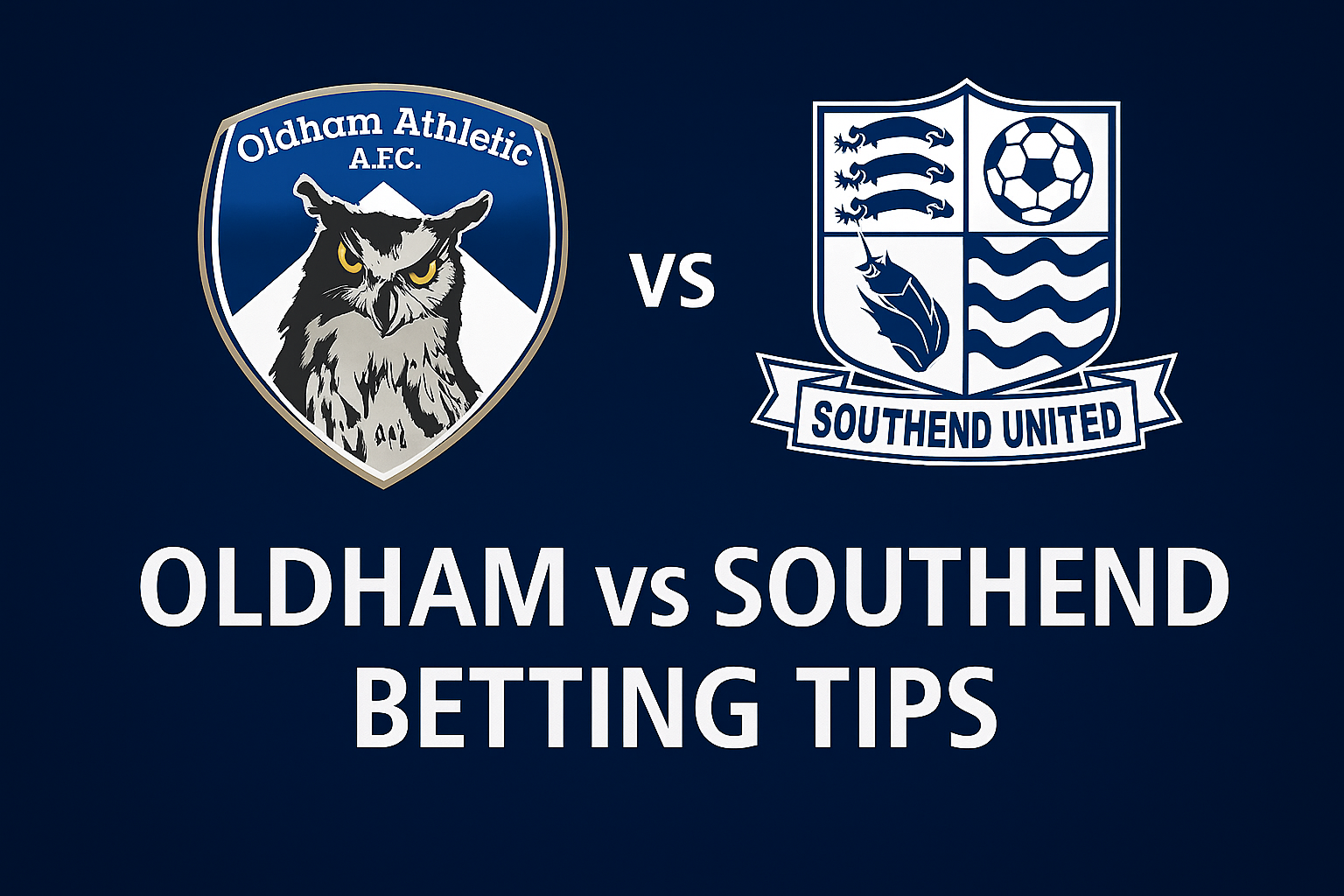 Oldham Athletic vs Southend United Betting Tips