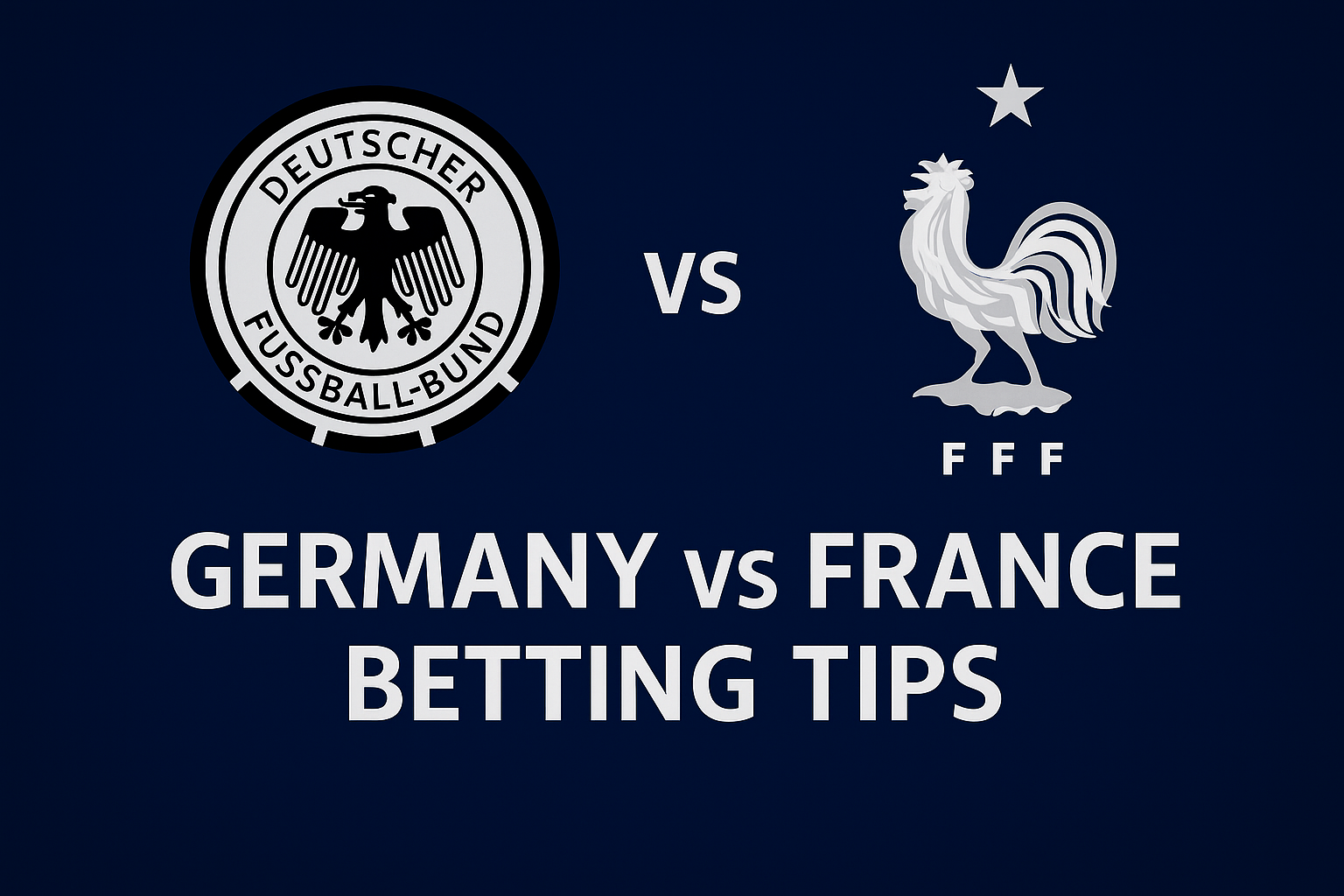 Germany vs France Betting Tips