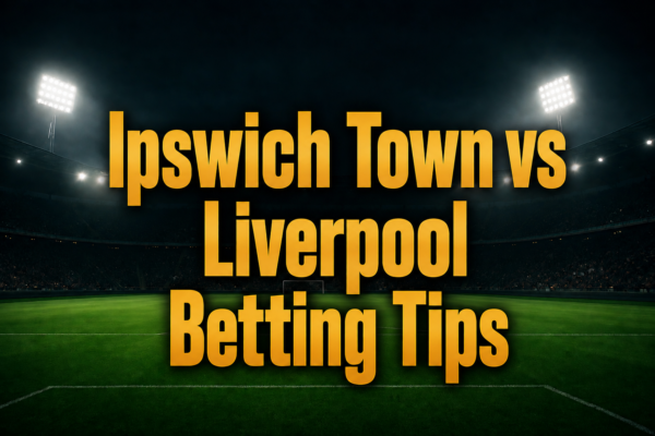 Ipswich Town vs Liverpool Prediction and Bet Builder Tips