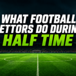Football Bettors Half Time